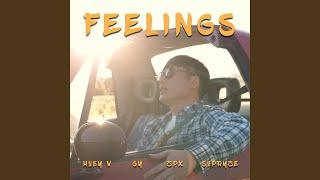 Feelings (feat. SupryzeMusic, Zong Pha Xiong & GY Yang)