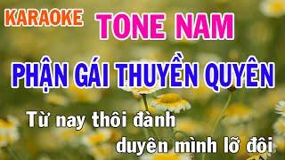 Phận Gái Thuyền Quyên Karaoke Tone Nam Nhạc Sống - Phối Mới Dễ Hát - Nhật Nguyễn