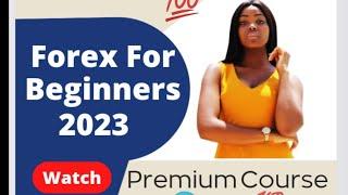 Forex For Beginners 2023( Step By Step guide)