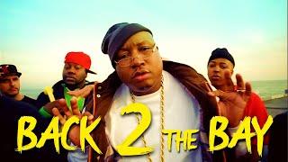 Back 2 The Bay ft Too Short, YG, Drake, Young Jeezy, Mistah FAB, Yo Gotti, The Notorious B.I.G.