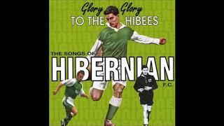 Glory Glory To The Hibees (Hibernian FC)