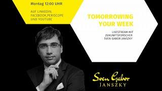 Tomorrowing Your Week - Livestream mit Zukunftsforscher Sven Gabor Janszky