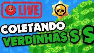 COLETANDO VERDINHAS - BRAWL STARS