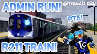 ᴴᴰ⁶⁰ ᴴᴰᴿ Roblox | PTA Subway: Fifth Av Lines - R211 (Admin Run!)