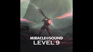 MIRACLE OF SOUND - LEVEL 9 (FULL ALBUM)