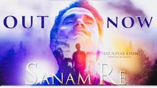 SANAM RE (LYRICAL VIDEO) ||Nayab Khan||