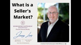 What is a Sellers Market in Real Estate?