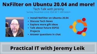 Tech Talk with Jeremy - 11/22/20 | Practical IT with Jeremy Leik