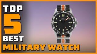 Best Military Watch in 2023 - Top 5 Military Watches Review