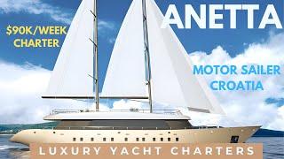 ANETTA ️ Luxury Sailing Yacht Charter ️ Mediterranean Sea Croatia