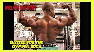 MELVIN ANTHONY - BACK - BATTLE FOR THE OLYMPIA 2003