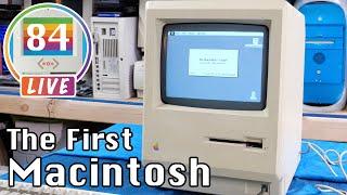 Mac84 LIVE: Happy Birthday Macintosh! Fixing up the original Mac from 1984