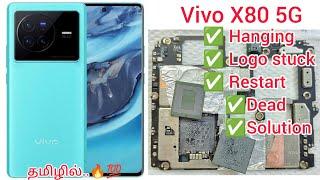 Vivo X80 5G Hanging Logo Stuck Restart Dead Problem Solution in Tamil CPU & RAM REBALLING 9092202006