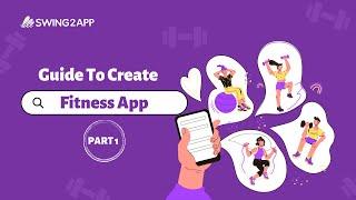 How To Create Fitness App | #Part1 | #NoCode | Swing2App |