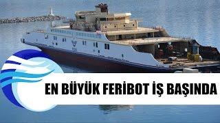 En büyük feribot iş başında