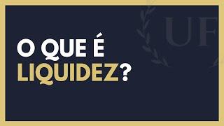 O que é Liquidez? - Tudo Sobre Liquidez - DESCOMPLICADO!