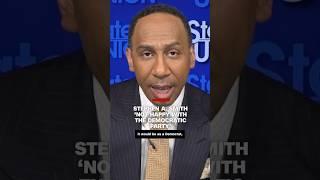 Stephen A. Smith ‘not happy with the Democratic party’