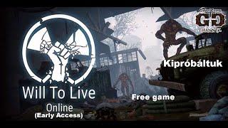 Will To Live Online (Early Access) (Free Games)- Kipróbáltuk (Hun , Magyar)