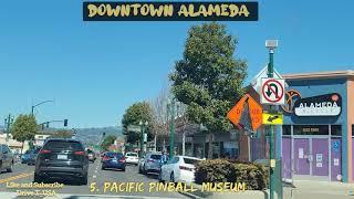 Downtown Alameda, California: Drive Around and things to do in the city.