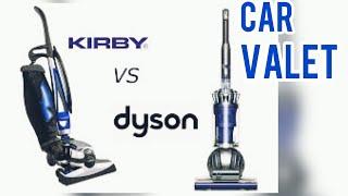 KIRBY VACUUM: Kirby Vs Dyson Full Car Valet