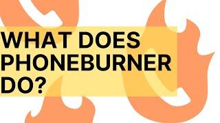 What does PhoneBurner do? What are its pros and cons?