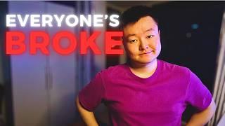 Why everyone is BROKE (and what to do about it)