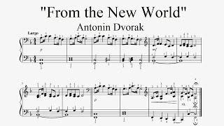 "Antonin Dvorak - From the New World" - Piano sheet music (by Tatiana Hyusein)