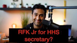 Trump nominates RFK Jr for HHS Secretary!!!!  Will he get appointed? What will he do?