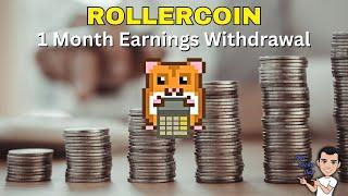 Rollercoin | My Withdrawal and earnings in 1 month