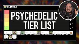 My Exhaustive Psychedelic Tier List 2023 | PsychedSubstance