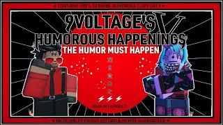 9Voltage's Humorous Happenings V: The Humor Must Happen