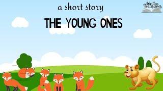 Short Stories | Moral Stories | The Young Ones | #writtentreasures #moralstories