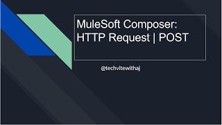 MuleSoft Composer  HTTP Request   POST