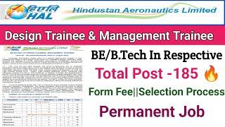 HAL Recruitment 2023||Design Trainee & Management Trainee||BE/B.tech||Post-185||Permanent Job 2023
