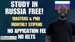 No Application Fee, No IELTS: Fully Funded Masters & PhD Scholarships in Russia 2025