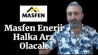 Masfen Enerji Halka Arz Olacak SPK Başvurusu Geldi