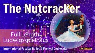 The Nutcracker - Full Length Ballet by International Festival Ballet in  Ludwigsspielhaus (Füssen)