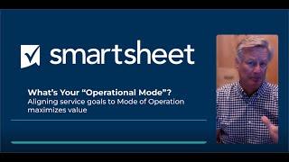 Operational Mode  - Smartsheet Platform Insight Series