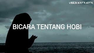 Bicara Tentang Hobi | Musikalisasi Puisi : ( Kreasiin Aja! )