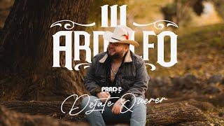 Arnulfo III - Dejate Querer (Video Oficial)