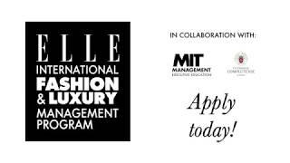 ELLE International Fashion and Luxury Management Program: Live the Experience