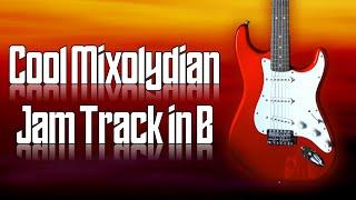 Cool Mixolydian Jam Track in B  Guitar Backing Track