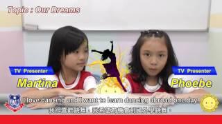 【WWBC 新聞特報】WWBC小小主播營 | Martina & Phoebe - Our Dreams | Win Win 全美語學校 | 育苗國際文教事業