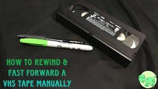 How to Rewind & Fast Forward a VHS Tape Manually!