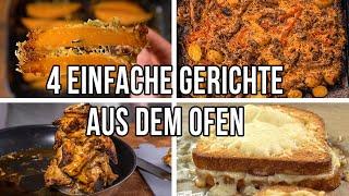 4 EASY Gerichte aus dem Ofen