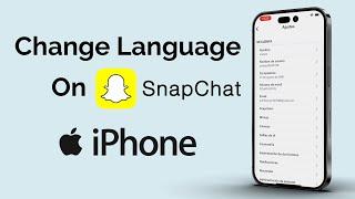 How To Change Language On Snapchat on iPhone?