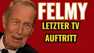 HANSJÖRG FELMY -LETZER TV AUFTRITT VON IHM (+2007)  UND KARIN EICKELBAUM (+2004)