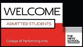 2018 Welcome Admitted Students - College of Performing Arts | The New School