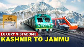 KASHMIR VALLEY RAIL - Luxury Vistadome Train & Vande Bharat Express Update | Himbus