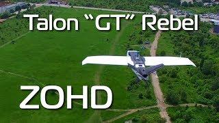 ZOHD Talon GT Rebel - it just keeps getting better!!!